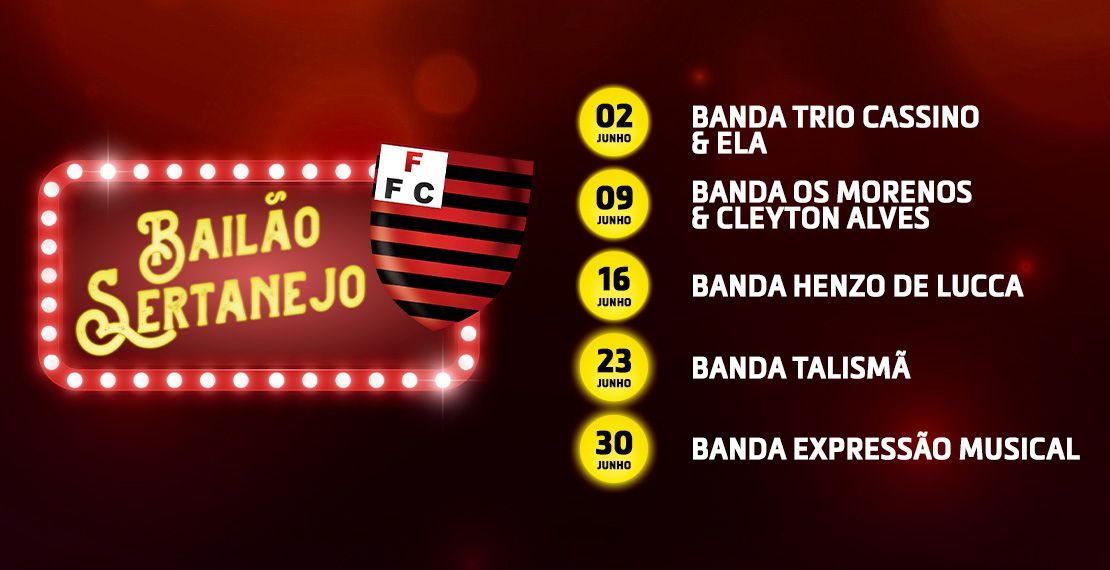 Bailão Sertanejo Junho 2024 Notícias Flamengo Futebol Clube